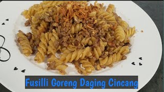 RESEP FUSILLI GORENG DAGING CINCANG || #NANAKOCHT