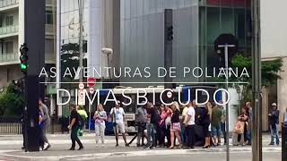 Por traz das câmeras Poliana