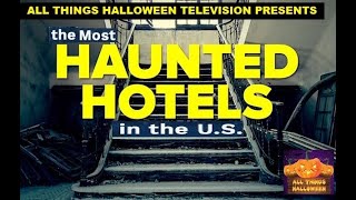 Most Haunted Hotels In America