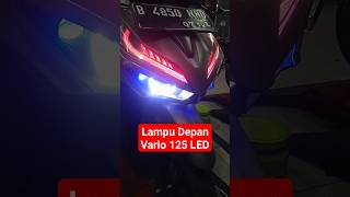 Lampu Depan New Vario 125 Led#honda #mekanik #lampuledmotor #vario #vario125 #shorts #short