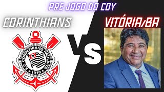 Pre Jogo Ao Vivo, Corinthians e Vitória, Coy com Super Chat de Voz, participem!