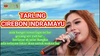 TARLING CIREBONAN INDRAMAYU TENGDUNG MUSIK TARLING PANTURA MANTAP SEPANJANG MASA