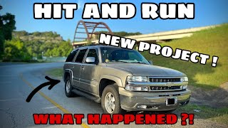 HIT AND RUN on my tahoe ?! #ChevyTahoe #Newprojectcar (4K Vid)