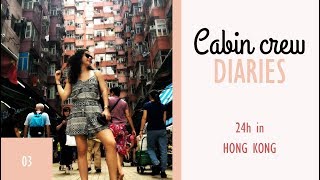 CABIN CREW DIARIES #3 - MY HONG KONG LAYOVER! - legendas em português! (cc)