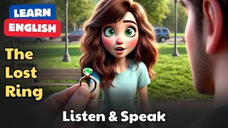 The Lost Ring | Improve Your English | English Listening Skills - English Speaking Practice