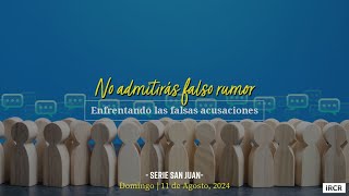 [San Juan] No admitirás falso rumor