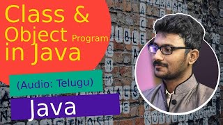 Class and Object Program in Java in Telugu | Object Oriented Programming Concepts