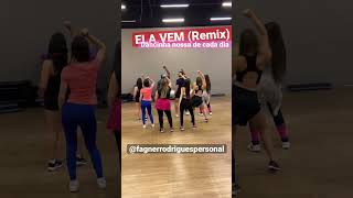 ELA VEM (Remix) Dança viral ,curta ,comente e compartilhe. #danca #dancaevida #tutorial #dance