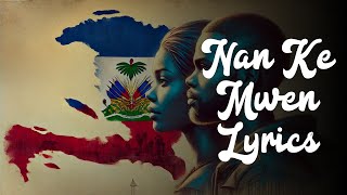 Nan ke Mwen Lyrics ( Mwen Sonje Haiti Album)