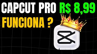 COMPREI CapCut PRO por APENAS R$10 e FUI ENGANADO! 😱 Veja o que Aconteceu