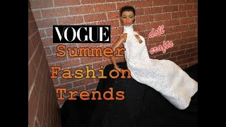 DIY - No Sew Doll Clothes - Vogue Summer Fashion Trends Part 2