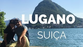 Lugano  Suíça 🇨🇭