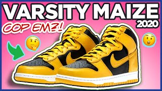 Cop Em?!  Nike Dunk High Varsity Maize (December 9, 2020)