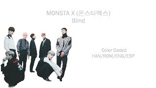 MONSTA X (몬스타엑스) - Blind (Color Coded Han/Rom/Eng/Esp Lyrics)