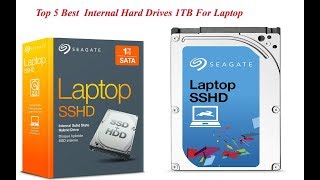 Top 5 Best  New Internal Hard Drives 1TB For Laptop 2019