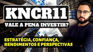 KNCR11 | O Gigante dos Fundos de Papel