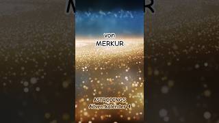 Merkur Adventkalender #4 #astrologie #astrodings