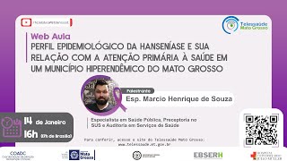 14/01/2021 -  Perfil epidemiológico da Hanseníase e sua relação com a atenção primária à saúde