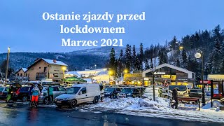 Ostatnie zjazdy przed lockdownem  marzec 2021 YT   4K