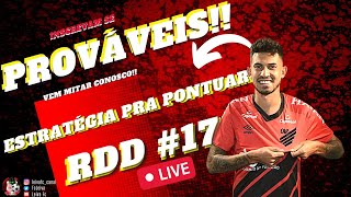 Live Provaveis e o melhor time para diferenciar nas ligas/ rdd #17 cartola fc