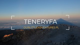 Teneryfa z dziećmi - OurLittleAdventures