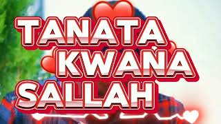 SABUWAR WAKAR SADIQ SALE BAIWAR ALLAH YANATA KWANA SALLAH