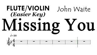 MISSING YOU Flute Violin Easier Key Sheet Music Backing Track Partitura John Waite