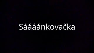 Sáááánkovačka