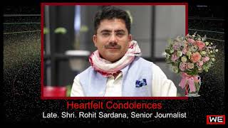 Heartfelt Condolences |Rohit Sardana |  Senior TV Journalist | AajTak | Zeenews |India Today