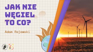 Więc chodź, pomaluj mój świat... czyli rzecz o zazielenianiu energetyki | SKKv3