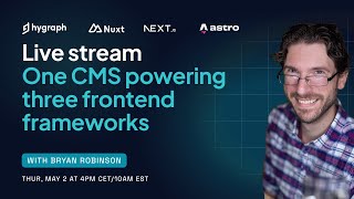 One CMS powering Next.js, Nuxt.js, AND Astro!