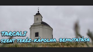 BEJUTOTTUNK A SZENT TERÉZ-KÁPOLNÁBA😀! (Tarcal) Szent Teréz-Kápolna bemutatása | Random templomok #1