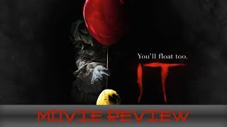 IT 2017 - Movie Review (Non-Spoilers) #ITmovie🎈