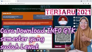 CARA DOWNLOAD INFO GTK YANG SUDAH LEWAT SEMESTER