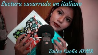 ASMR Español & Italiano - lectura susurrada en italiano / Whispered reading