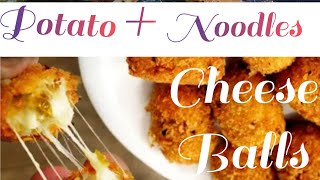 Potato + Noodles Cheese balls || potato cheese balls || F&I Cooking World 👩‍🍳