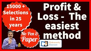 Profit and Loss - The easiest method for  ibps/ssc cgl, chsl/APPSC/TSPSC/csat/capf/cat/sbi/RBI/Lic