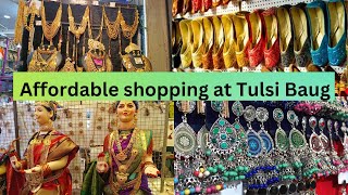 What's New In Tulsibaug For Shopping? | Affordable shopping Tulsi Baug I महाराष्ट्रातील मोठे मार्केट