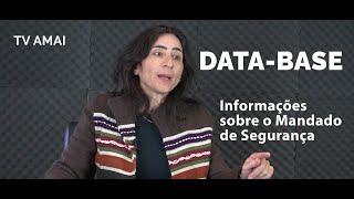 Mandado de Segurança data-base - parte 01