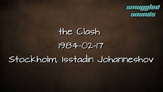 the Clash - 1984-02-17 - Johanneshov Isstadion, Stockholm, Sweden - FM