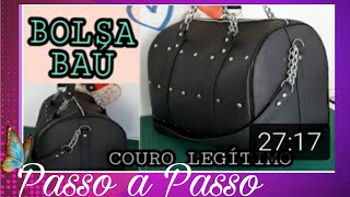 BOLSA BAÚ COURO LEGÍTIMO passo a passo.