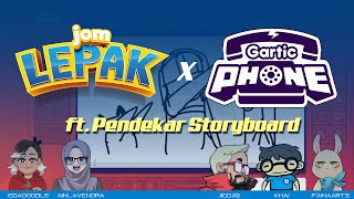 Jom Lepak bersama WAUriors | Gartic Phone ft Pendekar Storyboard