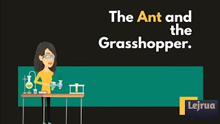 📺The Ant and The Grasshopper • Short Story • Lejrua