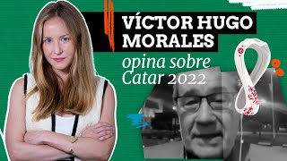 Víctor Hugo Morales sobre Catar 2022: Mucho lujo, pero para quién? | Entrevista | Inna Afinogenova