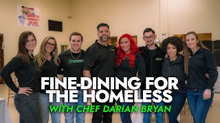 Fine-Dining for the Homeless