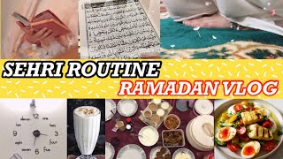 SEHRI | SEHRI ROUTINE 2022| FAMILY SEHRI PREPARATION |RAMADAN SEHRI ROUTINE VLOG 🌙