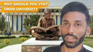 Why should you visit Sindh University, Jamshoro