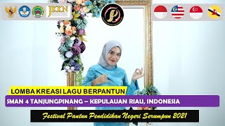 SMAN 4 TANJUNGPINANG -  KEPULAUAN RIAU, INDONESIA | Festival Pantun Pendidikan Negeri Serumpun 2021