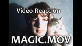 Video Reacción con Hiper: Magic.mov (Sí! Con nuestras caras!)