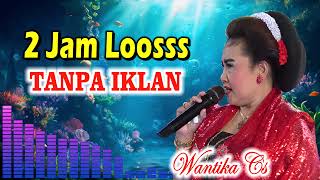 2 JAM LOSS "TANPA IKLAN" WANTIKA CS Pengiring Cak Kasnadi